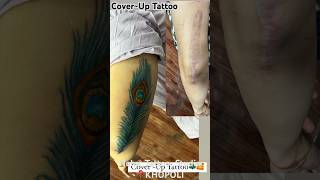 Cover Up Mor pankh tattoo 🦚🥰❤️youtubeshorts viral trending reels youtube love morpankh [upl. by Ahab]