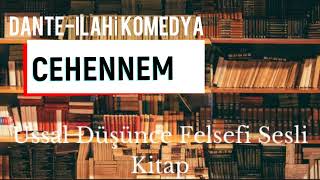 Dante  İlahi Komedya  Cehennem  Sesli Kitap [upl. by Trumaine533]