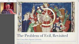 Boethius Session 05  The Problem of Evil Revisited [upl. by Arimat]