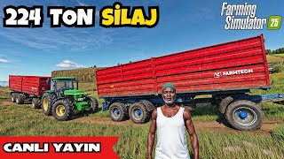 224 TON SİLAJ BEREKETİ FARMİNG SİMULATOR 25  REALİSTİC SÜRÜM BÖLÜM 2  FS25 TÜRKÇE [upl. by Atina]