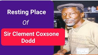 The Grave of Clement Coxsone Dodd  Jamaican record producer [upl. by Cawley810]