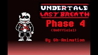 Undertale  Last Breath Phase 4 Full Fight Unofficial [upl. by Uht108]