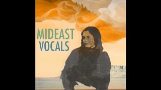 Middle Eastern Vocal Samples Turkish Vocals amp World Singing [upl. by Nayt]