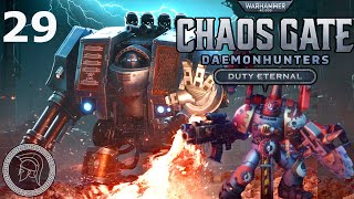 Chaos Gate Daemonhunters  Duty Eternal  W40k  Part 29 Legendary Difficulty No Commentary [upl. by Xxam610]