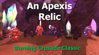 An Apexis RelicOgrila QuestTBC Classic [upl. by Sundin]