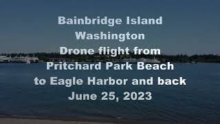 Video 1  Bainbridge Island Pritchard Park Beach  Eagle Harbor Relaxation  Meditation drone flight [upl. by Aihsas3]