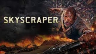 Skyscraper Full Movie Review in Hindi  Story and Fact Explained  Dwayne Johnson [upl. by Gaither469]