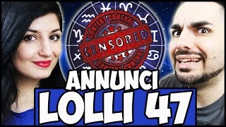 SEGNO ZODIACALE DI CAO ANNUNCI LOLLI 47 [upl. by Holds]