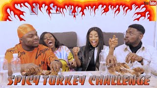 SPICY TURKEY CHALLENGE WITH SAMSPEDY AND SHARON spicy challenge [upl. by Harland]