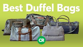 Best Duffel Bags  Consumer Reports [upl. by Nagaet808]