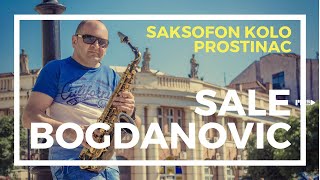 Saksofon kolo Prostinac Sale Bogdanovic [upl. by Flanna]