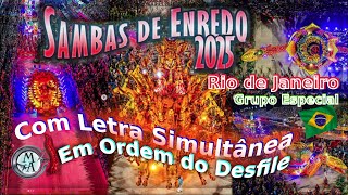 CD Samba de Enredo 2025 Rio de Janeiro OFICIAL Grupo Especial Com Letra Simultânea [upl. by Ettezus518]