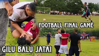 FINAL FOOTBALL GAME  GILU BALU JATAI NAILANGDW [upl. by Robers]