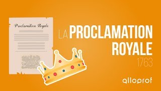 La Proclamation royale  Histoire  Alloprof [upl. by Patt]