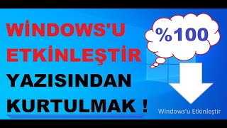 Windowsu etkinleştir yazısını kaldırmak  Programsız  \u00100 Çözüm [upl. by Nerro]