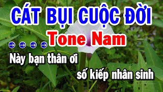 Karaoke Cát Bụi Cuộc Đời Tone Nam Nhạc Sống Mới Chuẩn Hay  Karaoke Tuyển Chọn [upl. by Nonnad]