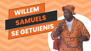 Willem Samuels deel sy getuienis [upl. by Arbmat]