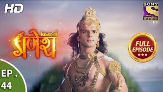 Vighnaharta Ganesh  विघ्नहर्ता गणेश  Ep 44  Full Episode  20th October 2017 [upl. by Rramed]