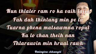 Hmingtea Chhangte Thlarauvin min hruai rawh Lyrics [upl. by Landau]