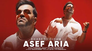 Asef Aria  Khabeto Didam  آصف آریا  خوابتو دیدم [upl. by Sert]