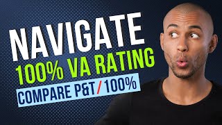 Navigating VA Ratings Comparing 100 Disability and 100 PampT 🎖️ [upl. by Drof324]