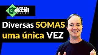 Como Fazer Diversas SOMAS uma única VEZ no EXCEL [upl. by Rafat457]