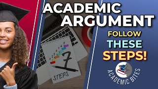 How to Develop Your Academic Argument in 7 Simple Steps [upl. by Keiko]