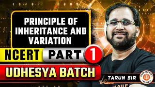 PRINCIPLE OF INHERITANCE AND VARIATION CLASS 12  NEET 2025 UDESHYA BATCH  BOTANY BY TARUN SIR [upl. by Ikila]