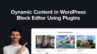 Dynamic Content in WordPress Block Editor Using Plugins [upl. by Redmond]