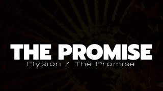 Elysion The Promise Lyrics [upl. by Danzig]