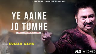 Ye Aaina Jo Tumhe  Kumar Sanu  Tamanna  Best Hindi Song [upl. by Slaohcin]