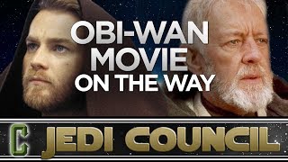 ObiWan Kenobi Movie in the Works at Lucasfilm [upl. by Quintilla]