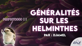 Parasitologie  Généralités sur les Helminthes Par DJAMEL [upl. by Thaddaus]