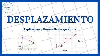 Desplazamiento  ejercicios resueltos [upl. by Mohr]