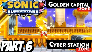 SONIC SUPERSTARS GOLDEN CAPITAL amp CYBER STATION ZONE Story Mode Walkthrough Gameplay Part 6 PC [upl. by Turtle]