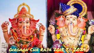 Girgaon Cha Raja Evolution 2015 to 2024 ganpati girgaoncharaja girgaoncharajaecofriendly2435 [upl. by Ocinemod]