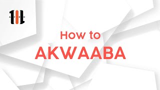 How to AKWAABA  Quick dance tutorial by Afro 101 [upl. by Aianat288]