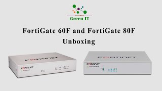 FortiGate 60F and 80F Unboxing [upl. by Shirl]