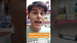 Mutual Fund ki Best Strategy investment savings mutualfunds fixeddeposits sharemarket FD bank [upl. by Lekcar]