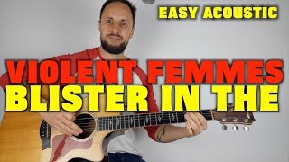 Violent Femmes Blister In The Sun Lesson [upl. by Vera]