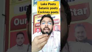 Lake poets ll Satanic poets ll Cockney poets uhcnetenglishhisar literaryterms [upl. by Nah]