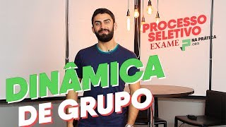 Processo Seletivo  Dinâmica de Grupo  Na Prática [upl. by Neral]