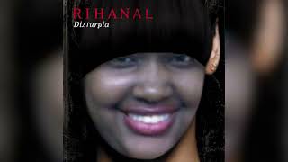 Rihanna  Disturbia CupcakKe Remix [upl. by Adnilem190]