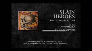 Slain Heroes amp Absent Minded  2002  Split Full [upl. by Joanne]