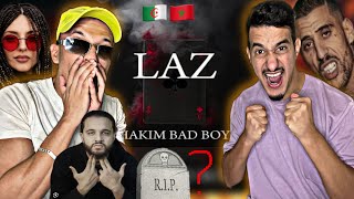 Hakim Bad Boy  LAZ Reaction 🇲🇦🇩🇿 كلاش قااصح 🔥🔥 [upl. by Talich546]