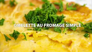 Omelette au fromage simple et rapide [upl. by Nolyaw]