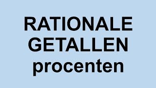 1ART  Rationale getallen procenten [upl. by Adnaval]