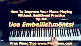 Piano Embellishments To Use In Your Piano Playing [upl. by Nerissa]