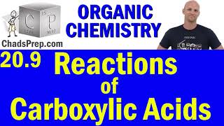 209 Properties Synthesis and Reactions of Carboxylic Acids  Organic Chemistry [upl. by Ackler]