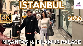 ISTANBUL  NISANTASI FASHION CENTER amp IHLAMUR PALACE  MARCH 2024  WALKING TOUR  UHD 4K 60FPS [upl. by Keraj]